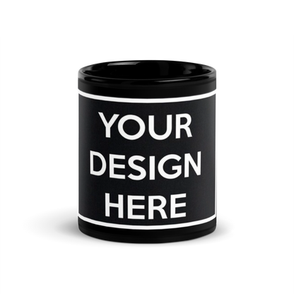 Custom Design Your Black Glossy Mug