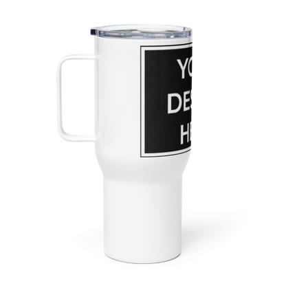 Custom Design Your Travel mug with a handle